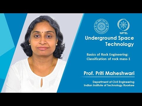 Lecture 5 : Basics of Rock Engineering : Classification of rock mass-1