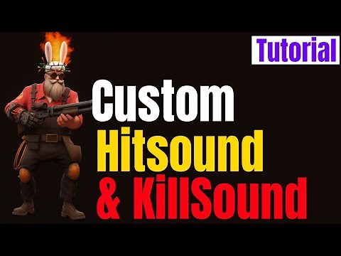 TF2: HOW TO install a custom Hitsound and Killsound | Quick & Simple Tutorial! [2026]