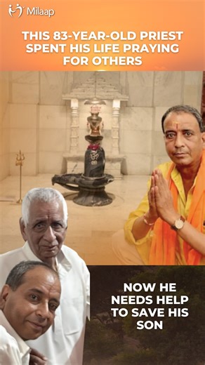 For years, this elderly priest prayed for everyone who came to his temple. Every morning, his son Balram stood beside him, asking Shiv Ji only for the strength to protect his family. Today, Balram is in the ICU with end-stage liver failure. Doctors say an urgent liver transplant is his only chance. This father cannot save his son alone. Please help him before it’s too late. | Milaap