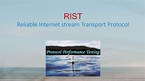 RIST（Reliable Internet stream Transport）协议性能测试，与SRT对比带宽控制更优秀