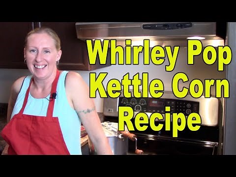 Whirley Pop Kettle Corn Recipe