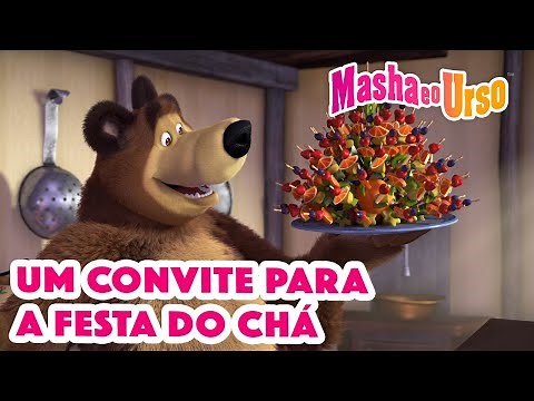 Masha e o Urso 👱‍♀️🐻 ☕ Um convite para a festa do chá 🍰🫖 Coleção de desenhos animados
