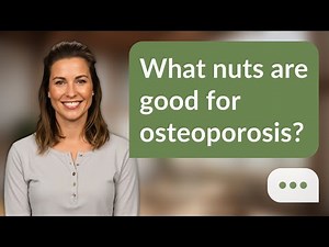 What nuts are good for osteoporosis? | Nuts for Bones
