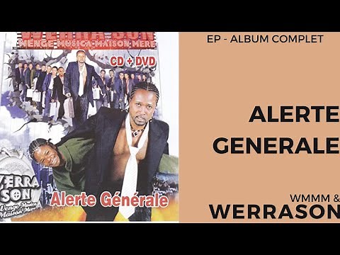 Werrason & WMMM - Alerte Generale (2004) - Album Complet