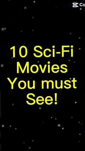 10 Science Fiction Movies You Must See #ranked