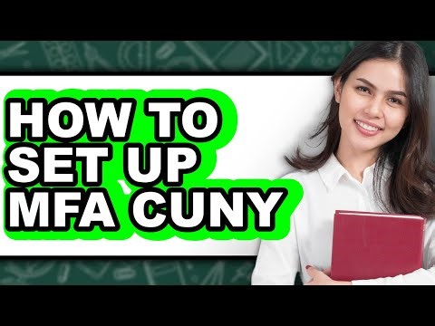 How to Set Up Mfa Cuny - Step by Step