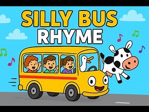 Kids Nursery Rhyme: The Silly School Bus Song