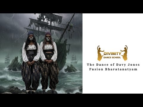 Divinity Dancerz | The Dance of Davy Jones | Fusion Bharatanatyam