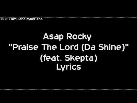 A$AP ROCKY - PRAISE THE LORD FT SKEPTA (LYRIC VIDEO)
