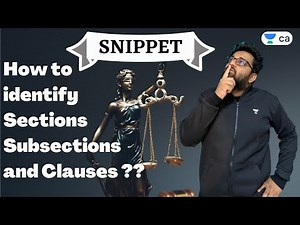 How to Identify Sections Subsection and Clauses ? | Adarsh Joshi