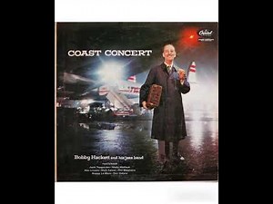 Bobby Hackett And His Jazz Band – Coast Concert -1956 (FULL ALBUM)