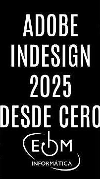 ADOBE INDESIGN 2025 DESDE CERO