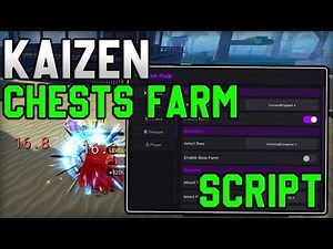 [🔥UPDATE] Kaizen BEST Script Auto Farm, Farm Chests, Kill All (Roblox 2026)
