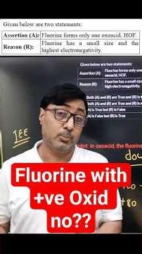 Does FLUORINE show +ve oxidation state?