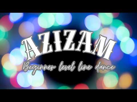 Azizam - Beginners Line Dance --- Demo and Teach