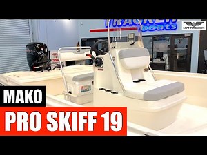 MAKO PRO SKIFF 19 - First Look