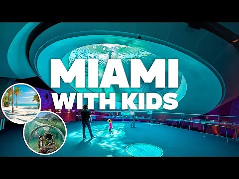 MIAMI WITH KIDS! Best Things to Do and Family Fun!