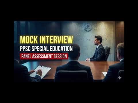 Mock Interview Malik Waqas | Why Interview Decorum Matters | PPSC Special Education(VI)