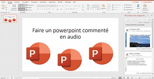 Faire un powerpoint commenté en audio
