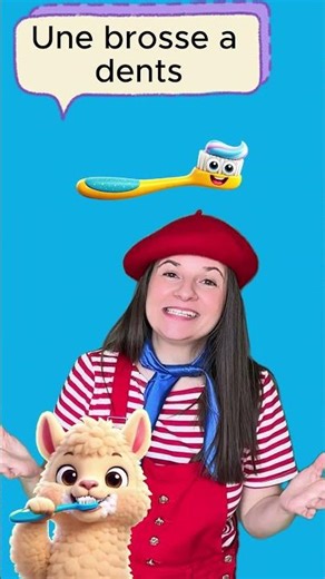 French Word of the Day 🪥 Une brosse à dents | Toothbrush in French for Kids