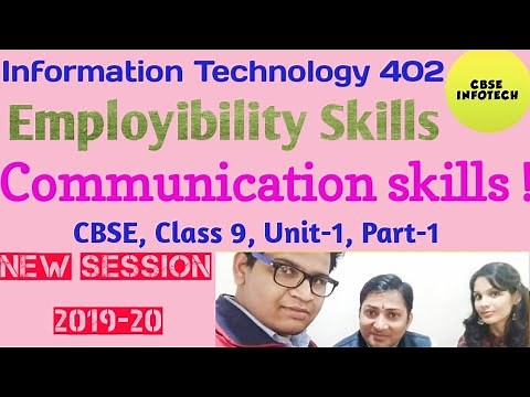 Communication Skills 1 Employability Skills Class IX Information Technology 402 Unit-1
