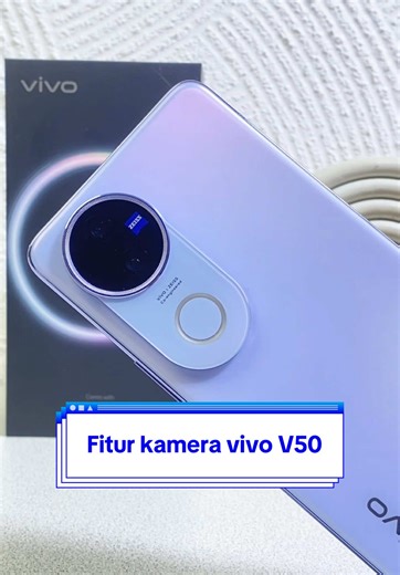 Uji Coba Fitur Kamera HP vivo V50