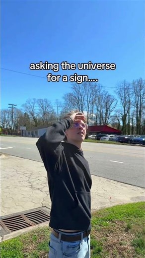 Asking The Universe For A Sign...