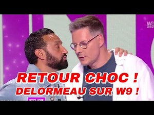 Matthieu Delormeau: the shock return to TBT9, W9 imposes a radical change!