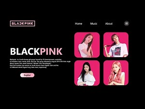 How To Make A Website For BLACKPINK Using HTML And CSS Step By Step | Web Design In HTML & CSS