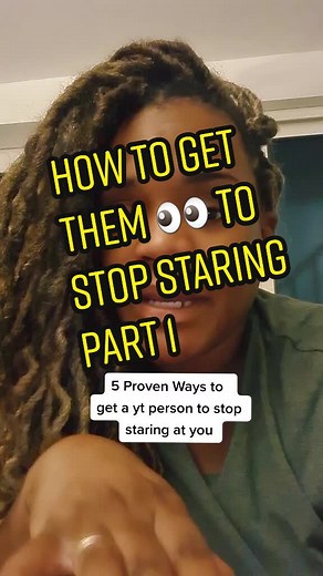 5 Proven Ways to Get a White Person to Stop Staring at You