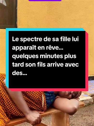 Le spectre de sa fille apparaît en rêve avec des cadeaux