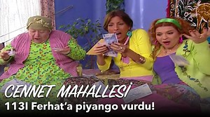 466K views · 9.3K reactions | Ferhat, zengin oluyor... #CennetMahallesi 113. Bölüm | Cennet Mahallesi | Facebook