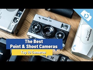 The Best Point & Shoot Cameras | The 10 Most Searched