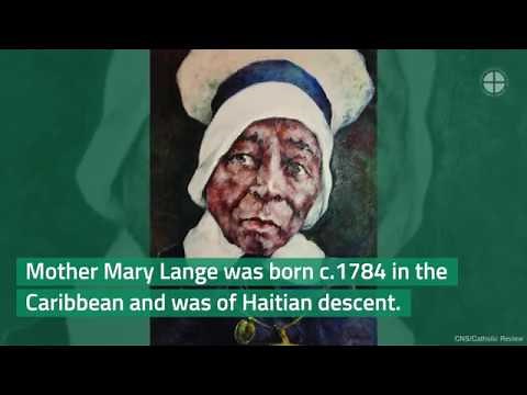 The Life And Legacy of Mother Mary Lange