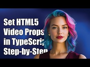How to Set HTML5 Video Properties in TypeScript: A Step-by-Step Guide