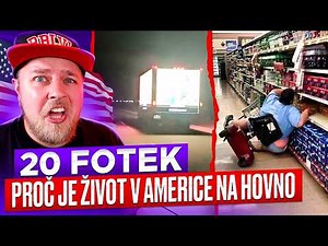 20 FOTEK - PROČ JE ŽIVOT V AMERICE NA HOVNO 😂