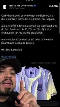 Possible debut of Corinthians' new kits.