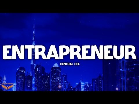Central Cee - Entrapreneur (Lyrics)