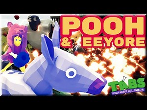 TABS - Pooh🐻 & Eeyore🐴 vs Every Faction - Original Mod Renaissance Update