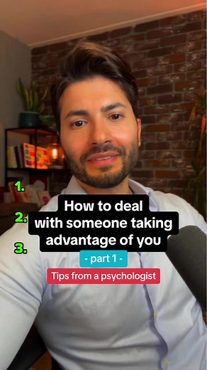 Dealing with Someone Taking Advantage of You: Tips from a Psychologist