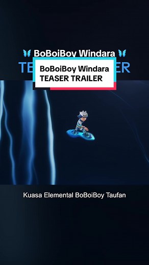 BoBoiBoy Windara: Teaser Trailer Kuasa Tahap 3