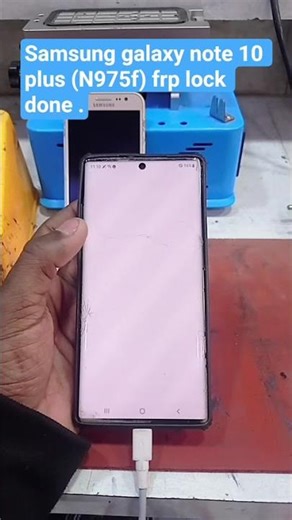Samsung galaxy note 10 plus frp lock done 👍✅