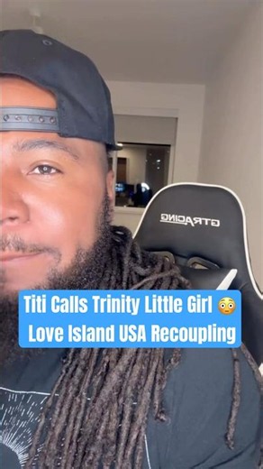 Titi Calls Trinity Little Girl 😳 Love Island USA Recoupling #shorts