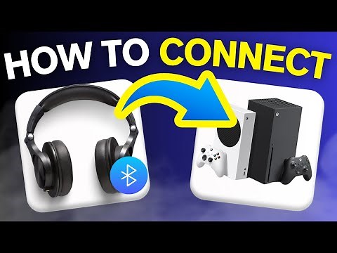 How To Connect Bluetooth Headphones To Xbox Series X And Series S