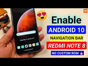 REDMI NOTE 8 - ENABLE ANDROID 10 NAVIGATION BAR ON REDMI NOTE 8, ENABLE REDMI NOTE 8 NAVIGATION BAR