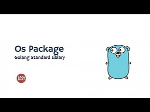 Golang standard library - OS Package part 03