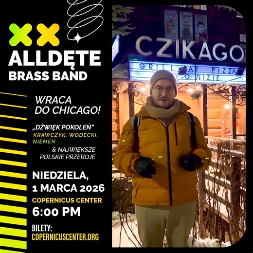 👉 Nie było Cię na występach Alldęte podczas Taste of Polonia 2024? Spokojnie, los własnie daje ci drugą szansę! 😎🎺 🔥 Alldęte Brass Band zagra w Copernicus Center już 1 marca i będzie się działo! 🎶✨ 🎼 „DŹWIĘK POKOLEŃ” – Krawczyk, Wodecki, Niemen i największe polskie przeboje! 🇵🇱🎤📍 Jeden koncert w Chicago! 📅 Niedziela, 1 marca 2026 🕕 Start: 6:00 PM Usłyszycie muzyczne perełki i szlagiery, które znają i śpiewają caaaaaałe pokolenia! 🎟️ Bilety: https://copernicuscenter.org/alldete-brass