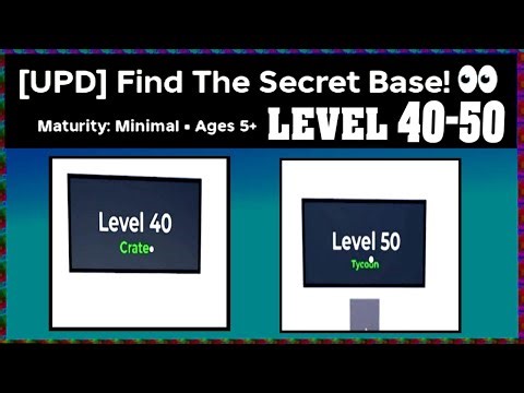 LEVEL 40-50 FIND THE SECRET BASE Walkthrough 👀 [Roblox] [Full Guide English]