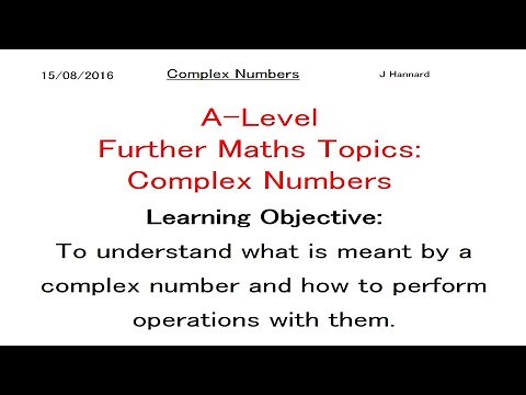 A-Level Further Maths Topics - Further Pure 1 (FP1) - Lesson 1: Introduction to Complex Numbers