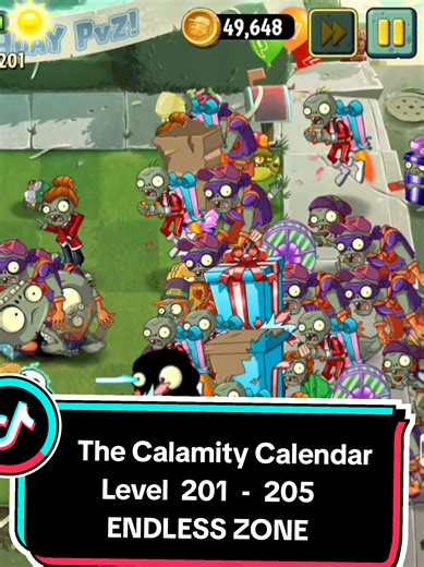 The Calamity Calendar Level 201 - 205 | Plants Vs Zombies 2 Reflourished Endless Zone The next 5 endless levels of The Calamity Calendar are truly not easy to win, so please subscribe to motivate me to take this small action. #pvz2 #pvz2reflourished #custom #endless